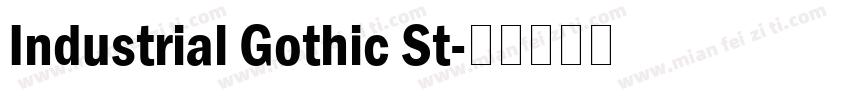 Industrial Gothic St字体转换